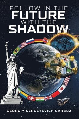 Follow In The Future With The Shadow