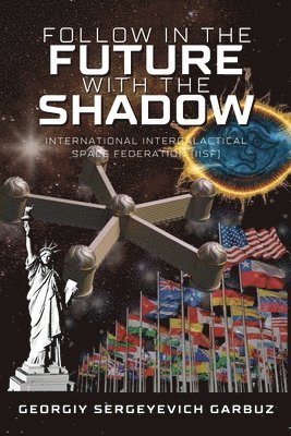 Georgiy Sergeyevich Garbuz - International Intergalactical Space Federation, Häftad