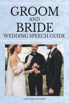 bokomslag Groom and Bride Wedding Speech Guide