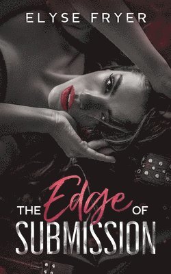 Elyse Fryer - Edge of Submission, Häftad