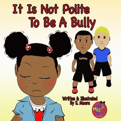 It Is Not Polite To Be A Bully 1