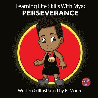 E Moore, E. Moore - Learning Life Skills with Mya, Häftad