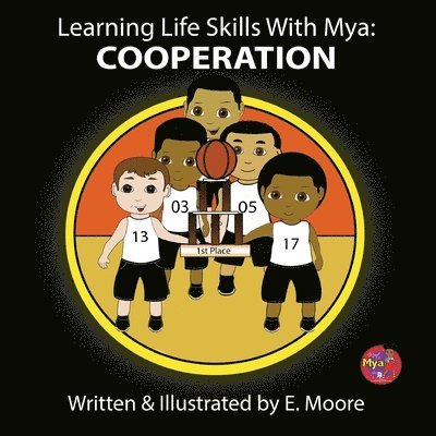 E Moore, E. Moore - Learning Life Skills with Mya, Häftad