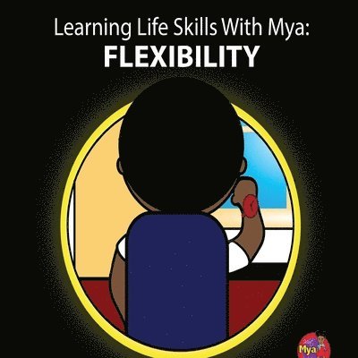 E Moore, E. Moore - Learning Life Skills with Mya, Häftad