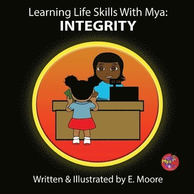 E Moore, E. Moore - Learning Life Skills with Mya, Häftad