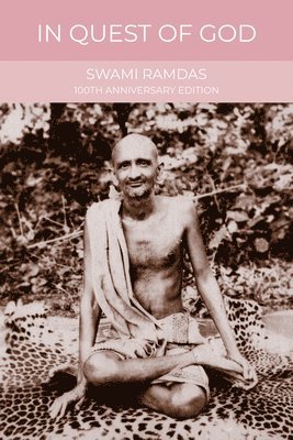 Swami (Swami Ramdas) Ramdas, Swami Ramdas - In Quest of God, Häftad