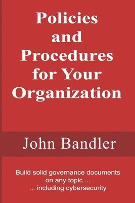 bokomslag Policies and Procedures for Your Organization