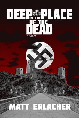 Deep in the Place of the Dead