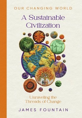 A Sustainable Civilization 1