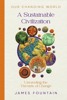 A Sustainable Civilization 1