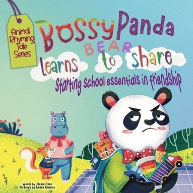 bokomslag Bossy Panda Bear Learns to Share