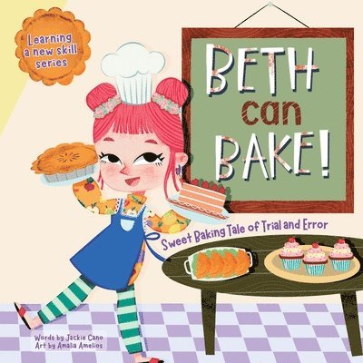 Beth can Bake! 1