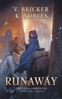 bokomslag Runaway: Book One of the Lanis Chronicles