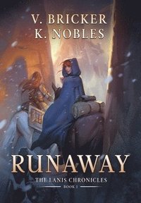 bokomslag Runaway: Book One of the Lanis Chronicles