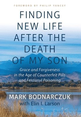 Finding New Life After the Death of My Son 1