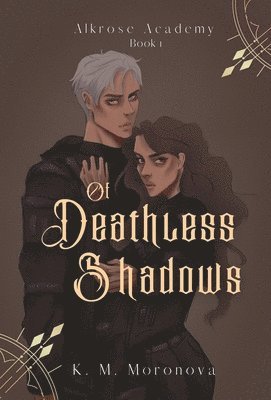 bokomslag Of Deathless Shadows
