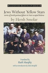 bokomslag Jews Without Yellow Stars