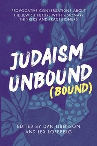 bokomslag Judaism Unbound