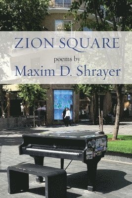 Maxim D Shrayer, Maxim D. Shrayer - Zion Square, Häftad