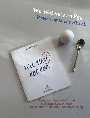 bokomslag Wu Wei Eats an Egg