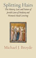 Michael J Broyde - Splitting Hairs, Inbunden