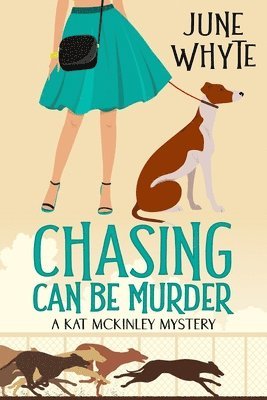 Chasing Can Be Murder 1