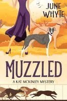 June Whyte - Muzzled, Häftad