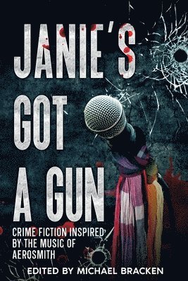Joseph S Walker, Mary Dutta, Michael Bracken - Janie's Got a Gun, Häftad