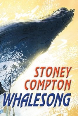 Stoney Compton - Whalesong, Häftad
