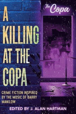 J Alan Hartman, John M Floyd, Shari Held, J. Alan Hartman - Killing at the Copa, Häftad