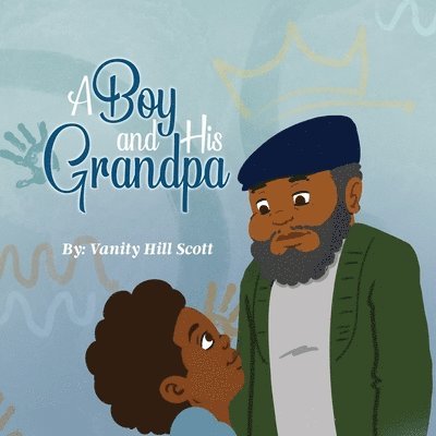 A Boy and His Grandpa 1