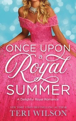 Once Upon a Royal Summer 1