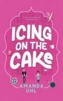 Amanda Uhl - Icing on the Cake, Häftad. Tillgänglighet: Lägg i varukorg