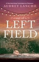 Audrey Lancho - Out of Left Field, Häftad