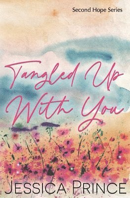 Jessica Prince - Tangled Up With You Special Edition, Häftad