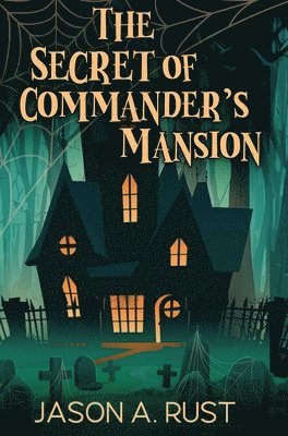 The Secret of Commander's Mansion
