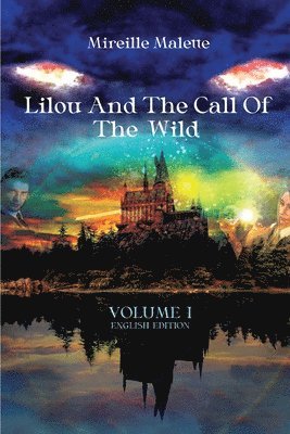 bokomslag Lilou And the Call of The Wild