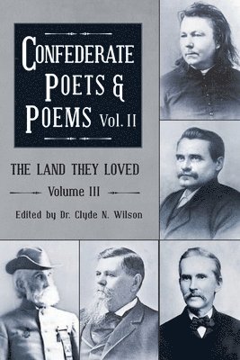 Clyde N Wilson, Clyde N. Wilson - Land They Loved Volume III, Häftad
