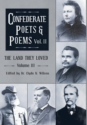 Clyde N Wilson, Clyde N. Wilson - Land They Loved Volume III, Inbunden