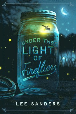 bokomslag Under the Light of Fireflies