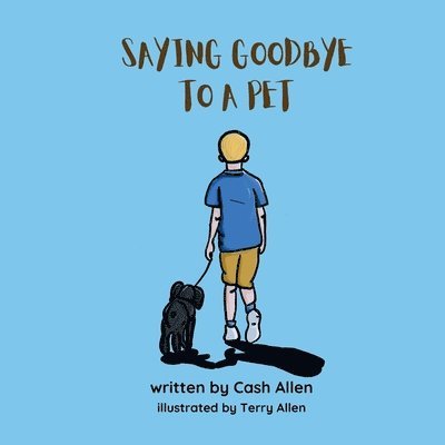 Cash Allen - Saying Goodbye to a Pet, Häftad