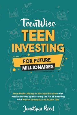 bokomslag Teen Investing for Future Millionaires