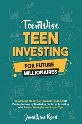 Teen Investing for Future Millionaires 1