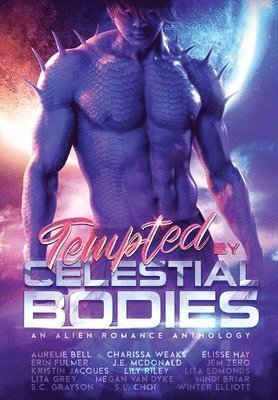 Lisa Edmonds, Lisa Edmonds - Tempted by Celestial Bodies, Inbunden