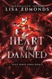 bokomslag Heart of Damned (Alice Worth Book 9)