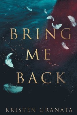 Bring Me Back 1