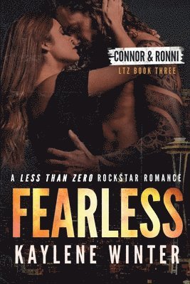 Fearless: A Less Than Zero Rockstar Romance 1