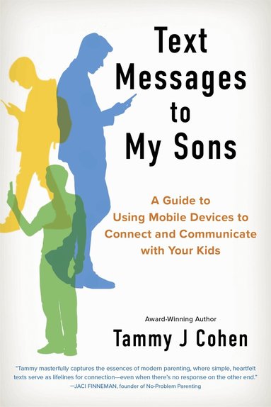 Tammy J Cohen - Text Messages to My Sons, Häftad