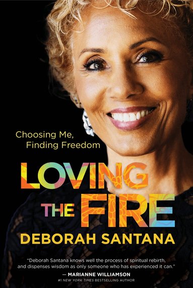 Deborah Santana - Loving the Fire, Inbunden