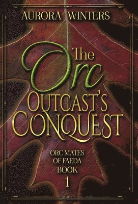 The Orc Outcast's Conquest 1